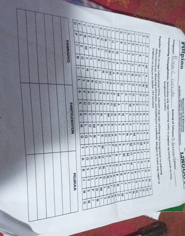 Filipino Department of Cbucation lingCL 
SCHOOLS DIVESION OF NEGROS OCCIDENTAL 
_ 
_ 
Pangalan: Baltang at Seksyon _Petso 
Kasanayang Pampagkatuto: Natutukoy ang mga tamang salita sa pagbuo ng Isang puzzle na may 
kaugnayan sa paksa 
Panuto: Mula sa mga nakahalong letra, tukuyin ang mga salitang may kaugnayan sa paksang 
dokumentaryo. Maaring panradyo, pantelebisyon o pelikula. Bilugan at Isulat ang sagot sa