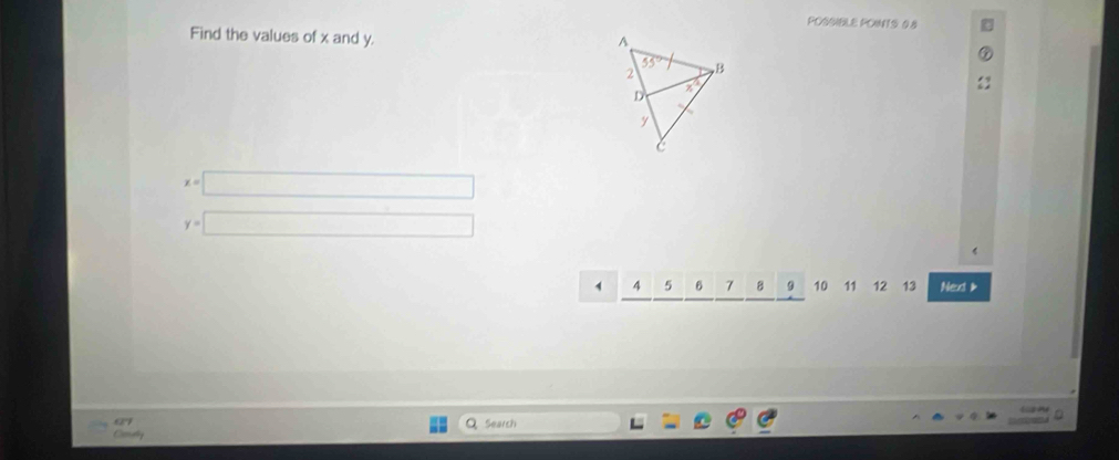 POSSIBLE POINTS 98
Find the values of x and y.
x=□
y=□
1 4 5 6 7 8 9 10 11 12 13 Net 》
a7
Comnlly Search