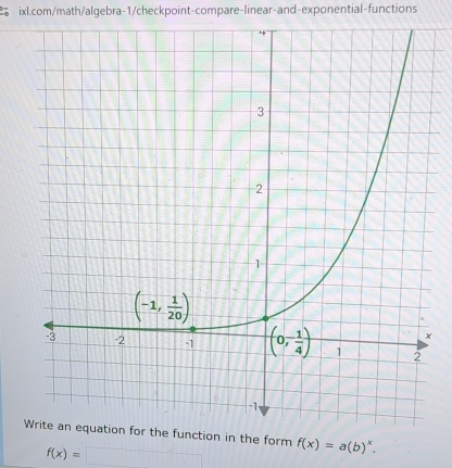 he form f(x)=a(b)^x.
f(x)=□