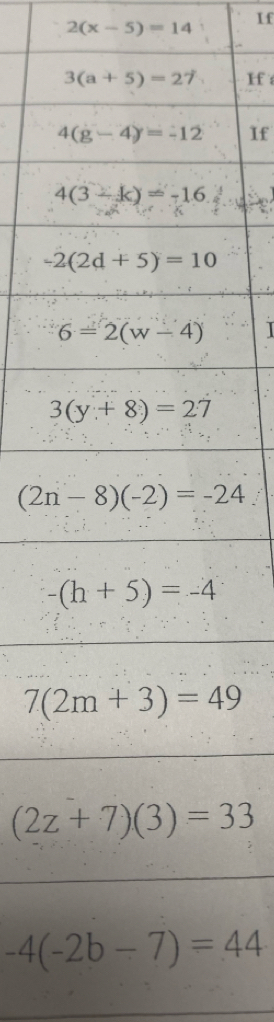 2(x-5)=14 If
If
If