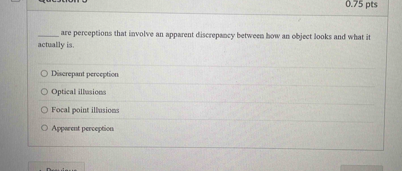 Solved: are perceptions that involve an apparent discrepancy between ...