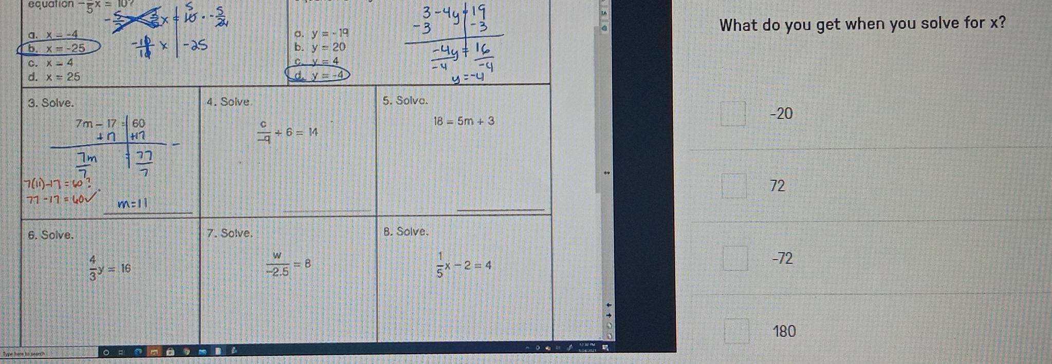 equatic on-frac 5x=10
What do you get when you solve for x?
-20
72
-72
180