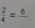  2/4 =frac 6