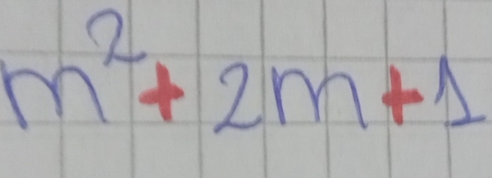 m^2+2m+1