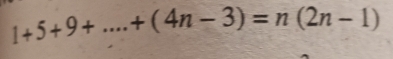 1+5+9+...+(4n-3)=n(2n-1)