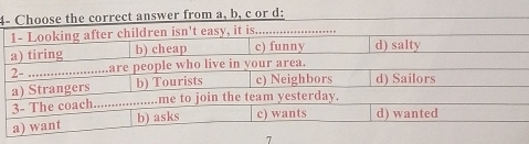 4-e correct answer from a, b, c or d : 
7