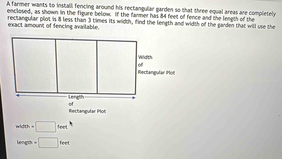 Solved: A farmer wants to install fencing around his rectangular garden ...