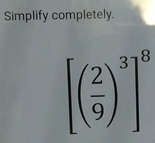 Simplify completely.