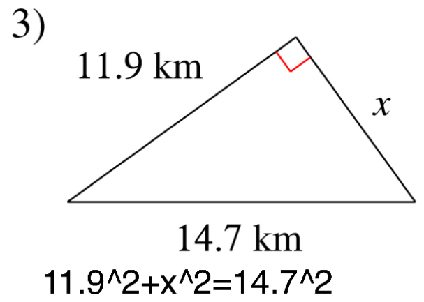 14.7 km
11. 9^(wedge)2+x^(wedge)2=14.7^(wedge)2