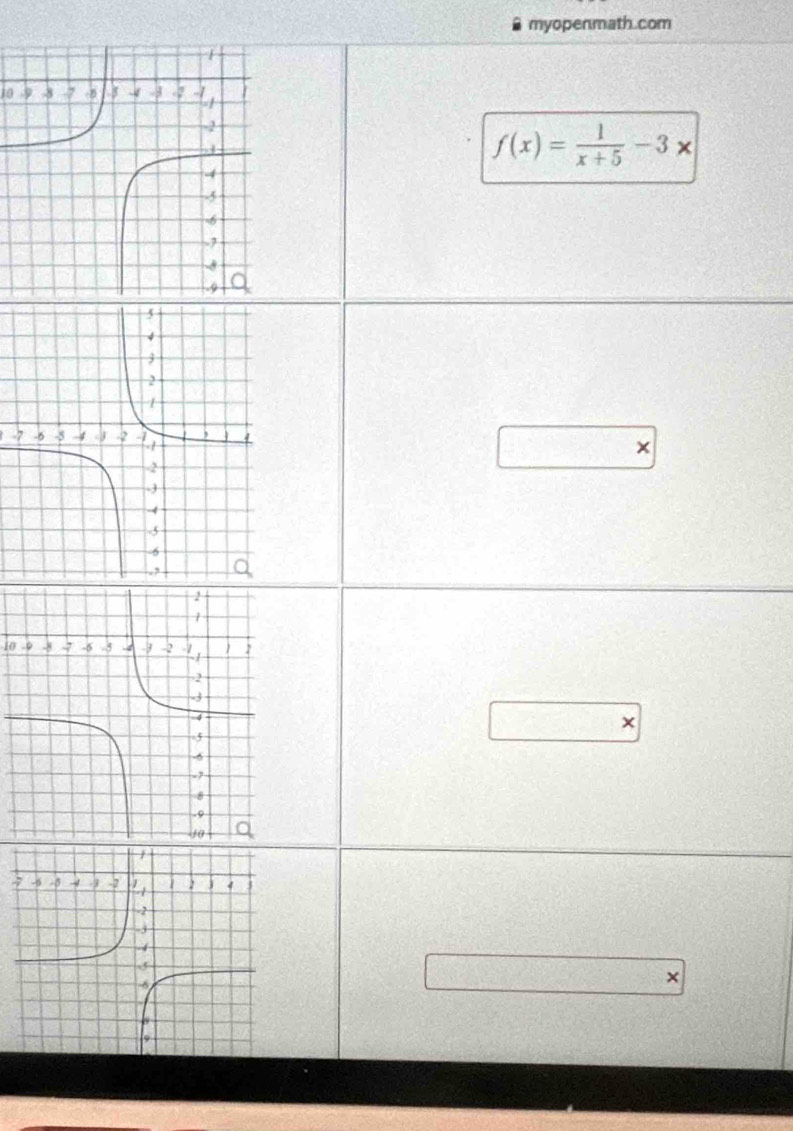 myopenmath.com
f(x)= 1/x+5 -3x
*