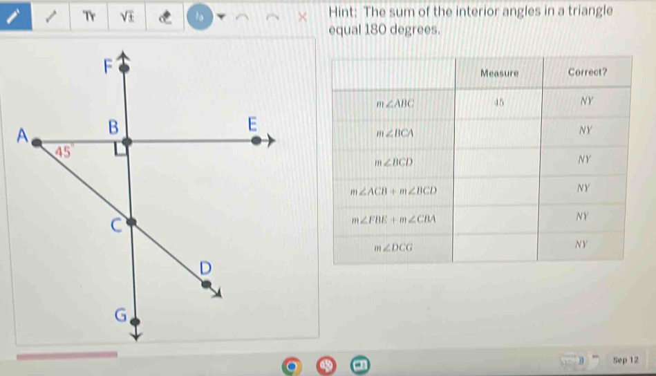 Tr sqrt() Hint: The sum of the interior angles in a triangle
equal 180 degrees.
3 Sep 12