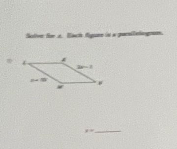 Sotve for x. Each fge in a gaesiletogram.
_ y=