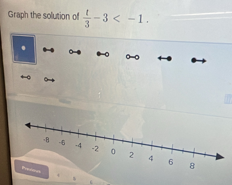 Graph the solution of  t/3 -3 . 
. 
a
4 5 6