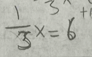  1/3 x=6^(x+1)