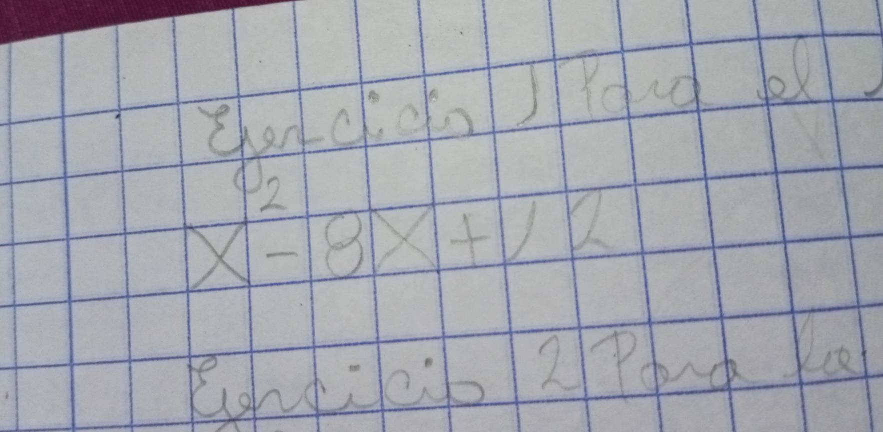 x^2-8x+12
endici 2 Pnà a