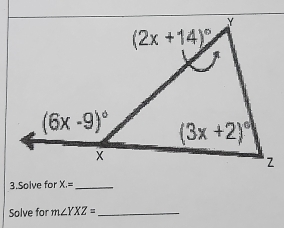 Solve for X.= _
Solve for m∠ YXZ= _