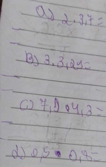 2· 3,7=
B 3.3,2y=
7,104,3=
do 0, 5 A 0,8=