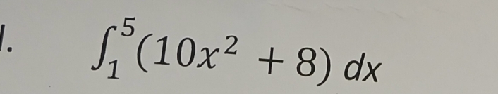 ∈t _1^(5(10x^2)+8)dx