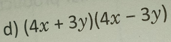 (4x+3y)(4x-3y)