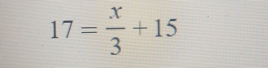 17= x/3 +15