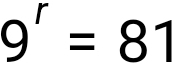 9^r=81