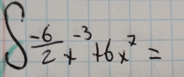 ∈t  (-6)/2 x^(-3)+6x^2=