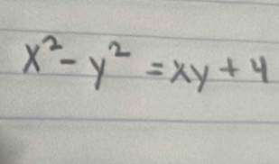 x^2-y^2=xy+4