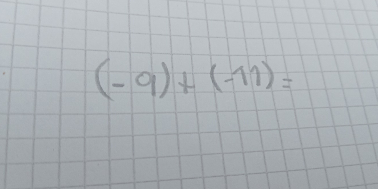 (-9)+(-11)=