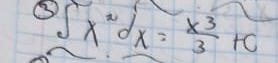 ∈t x^2dx= x^3/3 +c