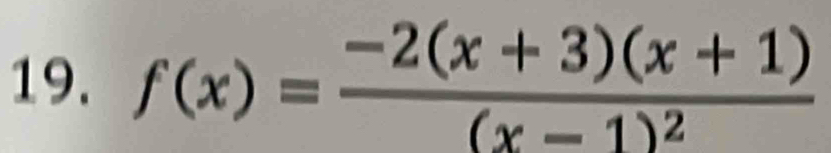 f(x)=frac -2(x+3)(x+1)(x-1)^2