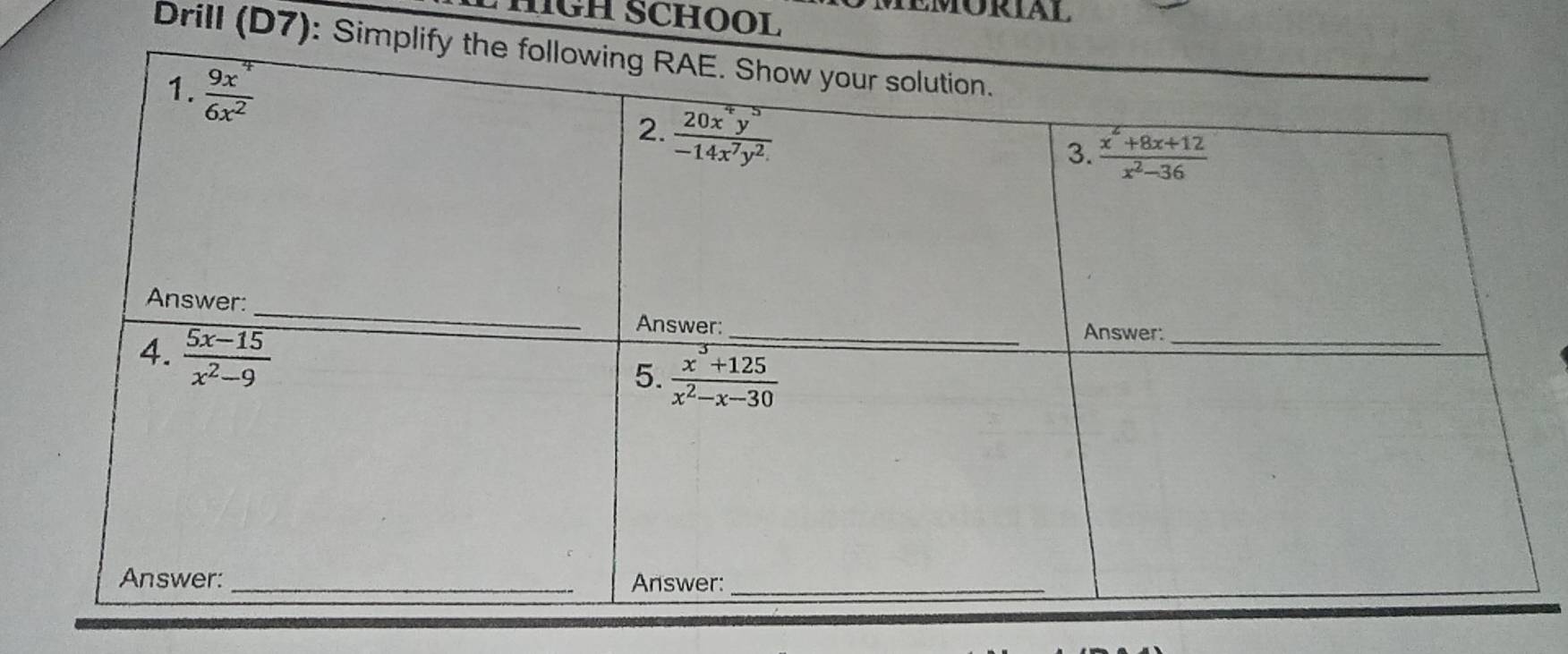 HIGH SCHOOL
MORIAL
Drill (D7): S