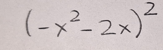 (-x^2-2x)^2