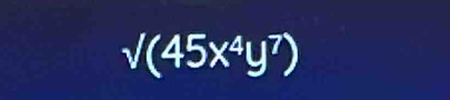 sqrt((45x^4y^7))