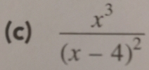 frac x^3(x-4)^2