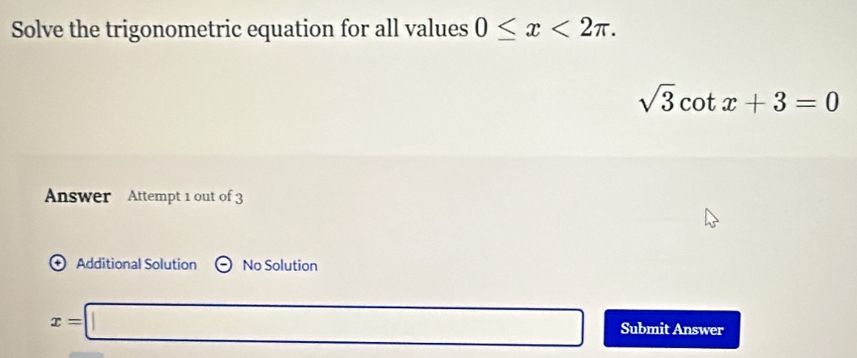Solved: Solve the trigonometric equation for all values 0≤ x