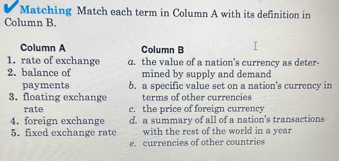 Solved: Matching Match each term in Column A with its definition in ...