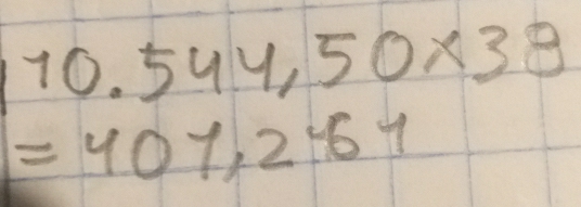 10.544,50* 38
=407,2.61