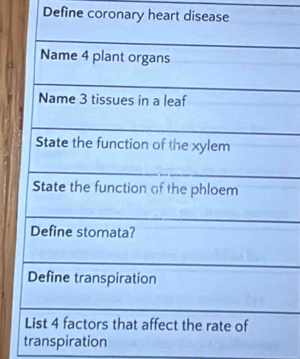 Define coronary heart disease 
transpiration