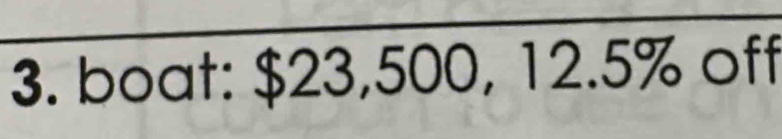 boat: $23,500, 12.5% C )