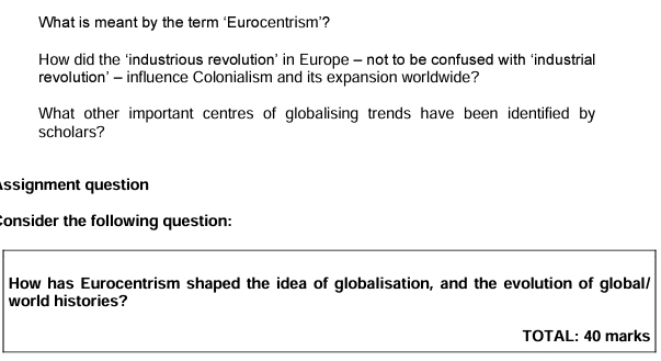 Solved: What is meant by the term ‘Eurocentrism’? How did the ...