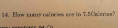 How many calories are in 7.5Calories?