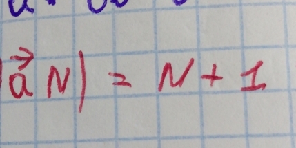 vector aN)=N+1