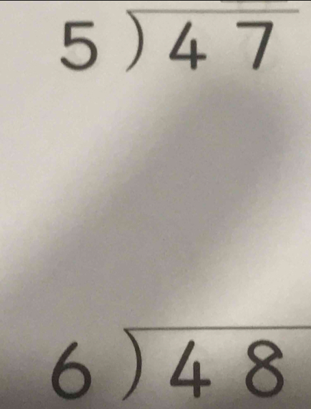 beginarrayr 5encloselongdiv 47endarray
beginarrayr 6encloselongdiv 48endarray