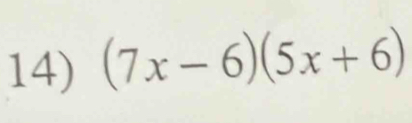 (7x-6)(5x+6)