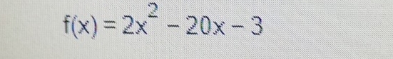 f(x)=2x^2-20x-3