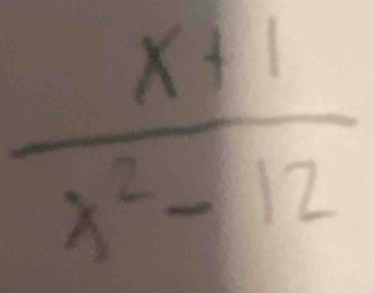  (x+1)/x^2-12 