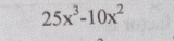 25x^3-10x^2