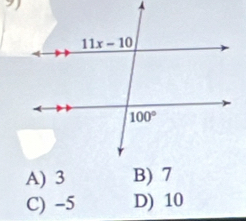 A) 3
C) -5 D) 10