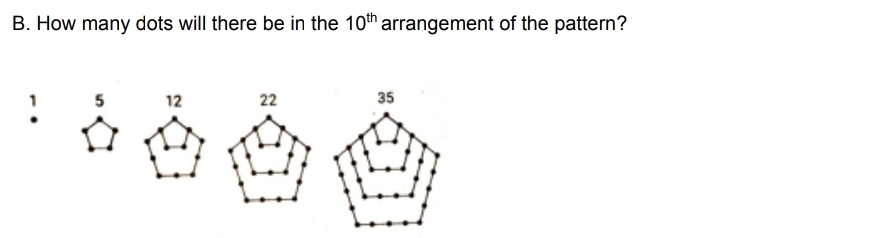 How many dots will there be in the 10^(th) arrangement of the pattern? 
! 5 12 22