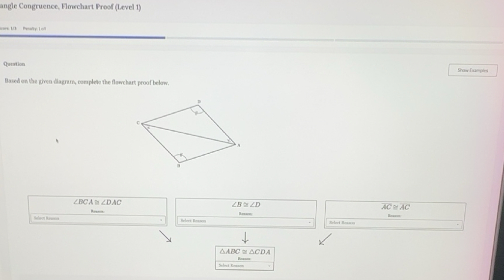 Solved: angle Congruence, Flowchart Proof (Level 1) core: 1/3 Penalty ...